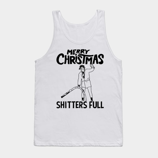 Merry Christmas Shitters Full Tank Top by Kanalmaven